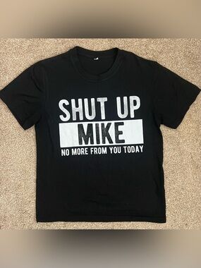 Black Graphic Tee — "Shut Up Mike" Printed Men’s Shirt Size Small